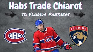 Habs Trade Ben Chiarot to Panthers - Breakdown