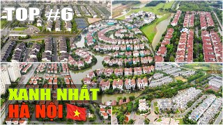 6 Khu đô thị xanh đáng sống nhất Hà Nội