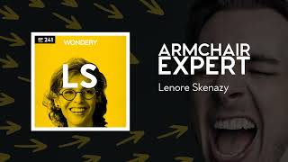 Lenore Skenazy | Armchair Expert with Dax Shepard