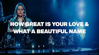 How Great Is Your Love & What A Beautiful Name | Eastside Worship | Live From Anaheim, CA