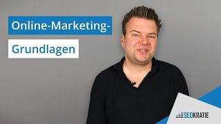 Online-Marketing-Grundlagen für Anfänger: Überblick und Tipps