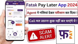 FatakPay Loan App Review | Fatakpay App Real Or Fake | Fatak Pay Later App 2024 |Fatak Pay Later App