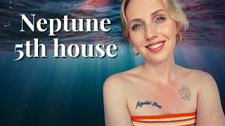 Neptune 5th house (Pisces 5th house/Sun) | Your Secrets, Fears \u0026 Ghosts | Hannah's Elsewhere