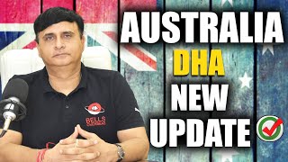 AUSTRALIA DHA NEW UPDATE  | LATEST UPDATE 2024| KAPIL BHATIA