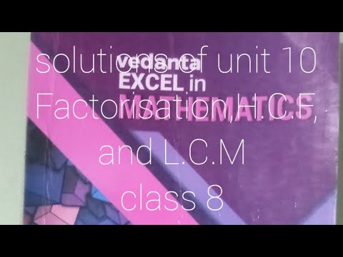 Factorisation,H.C.F And L.C.M Vedanta Excel In Mathematics Solutions Of ...