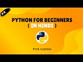 Py : 9 Python Type Casting | Convert Data Types in Python (In Hindi)