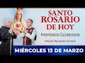 Santo Rosario de Hoy | Miércoles 13 de Marzo - Misterios Gloriosos  #rosario #santorosario