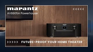 Future-Proof Your Home Theater: Marantz AV8805A Powerhouse