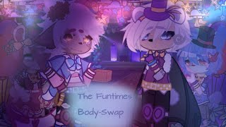 Funtime Animatronics switch bodies (for a little while) ||FNaF SL || Gacha Club|| READ DESC ||