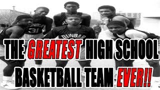 The BEST High school Basketball Team EVER!!
