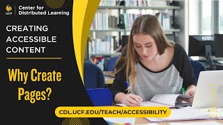 Creating Accessible Content - Why Create Pages?