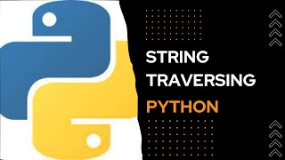 Python tutorials - String traversing
