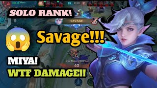 savage! | Ranked solo pick miya! Give the enemy a headache!