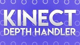 Kinect Depth Game in Unity - Depth Handler (Pt. 3)