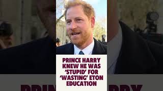 Prince Harry knew he was ‘stupid’ #shorts #ytshorts #youtubeshorts