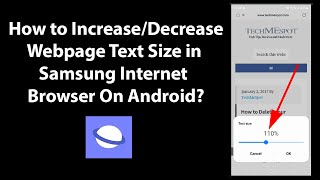 How to Increase/Decrease Webpage Text Size in Samsung Internet Browser On Android?