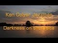 KEN COLYER - DARKNESS ON THE DELTA