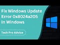 How to Fix Windows Update Error 0x8024a205 In Windows 11 or 10