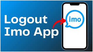 How to Logout Imo App 2024