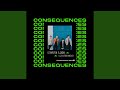 Consequences (Remix)