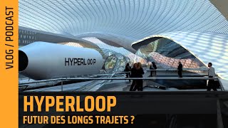 Hyperloop est-il le futur des trajets longues distances ? | The Flares