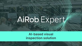 AiRob Expert - AI-based VIS (visual inspection solution)