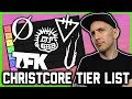 CHRISTCORE TIER LIST