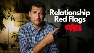 Never Ignore These 10 Relationship Red Flags...