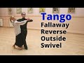 How to Dance Tango Fallaway Reverse Slip Pivot Outside Swivel