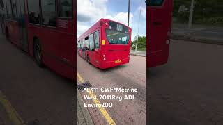 *LX11 CWF*Metroline West 2011Reg ADL Enviro200 #busspotting #londonbus #alexanderdennis