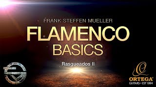 Flamenco Guitar Basic Lessons | Rasgueado (part 2) - Basic Movement | Frank Steffen Mueller