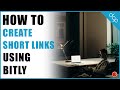 How to create short links using BITLY video tutorial