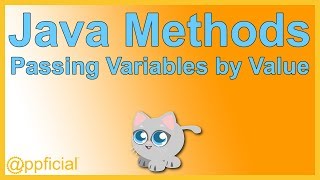 Java Methods - Passing Variables by Value vs. Pass by Object Reference - Appficial