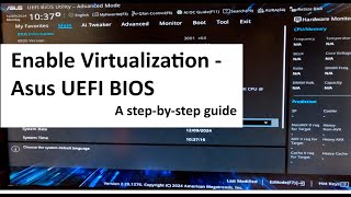 How to enable Virtualization in Asus UEFI BIOS Utility  - 2024