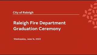 Raleigh Fire Department Graduation Ceremony