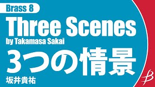 Three Scenes - Brass Octet by Takamasa Sakai