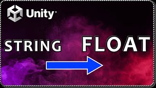 How to PARSE FLOAT from STRING in Unity