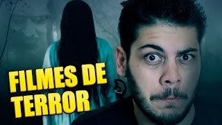 OS 5 FILMES DE TERROR MAIS ASSUSTADORES!