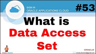 Oracle Fusion 53: What is Data Access and how to assign data access set in fusion l @TechShooterIN