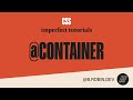Imperfect Tutorial #2 - CSS Container Queries