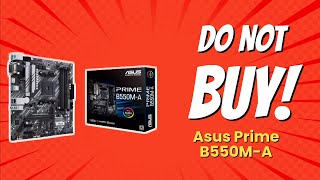 7 Reasons YOU Shouldn't Buy the ASUS Prime B550M-A! ⚠️💔