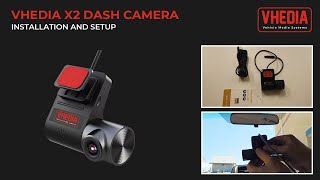 Vhedia X2 Dash Camera - Installation and Setup