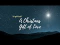 A Christmas Gift of Love