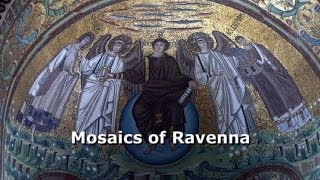 Mosaics of Ravenna