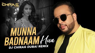 Munna Badnaam Hua (Remix) | DJ Chirag Dubai | Salman Khan | Warina Hussain | Badshah | Dabangg 3