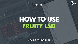 How To Use Fruity LSD (...and find some 【=◈︿◈=】 sounds)