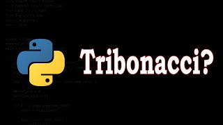 Tribonacci Sequence | Python | Codewars