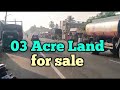 3 Acre Land for sale near nanjangud Your properties youtube channel