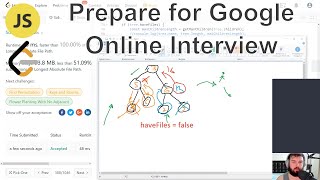 Prepare for Google Online Interview with javascript on leetcode