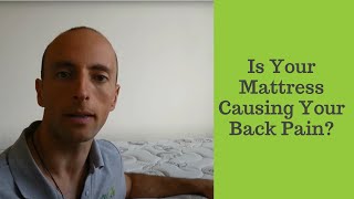 Is your mattress causing your back pain?